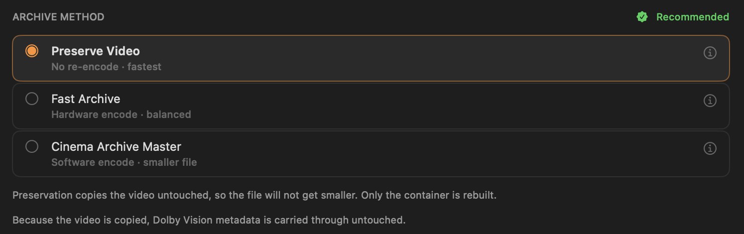 Build 18 Forge archive methods: Preserve Video selected with no re-encode, Fast Archive with hardware encode, and Cinema Archive Master with software encode, plus Forge's note that Dolby Vision metadata is carried through untouched.